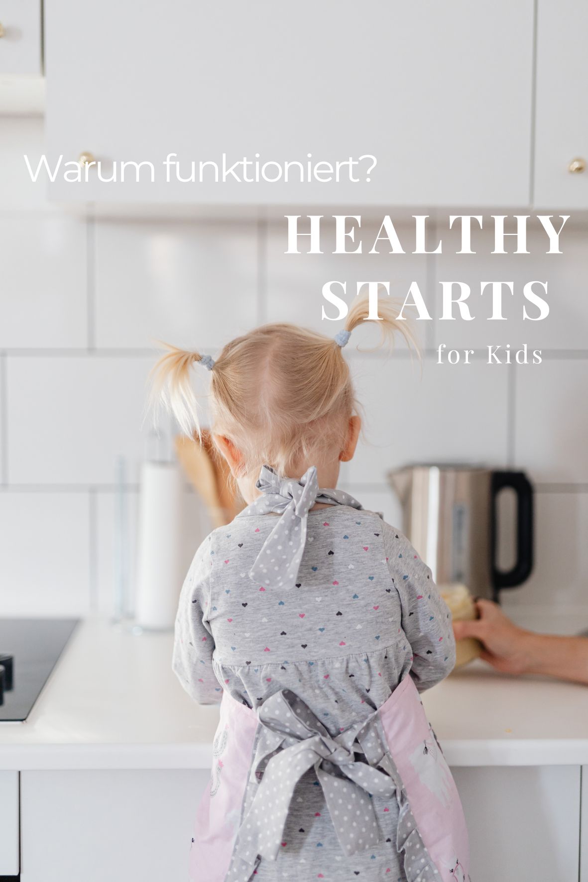 Warum funktioniert Healthy Start